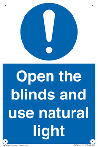 Open the blinds and use natural light